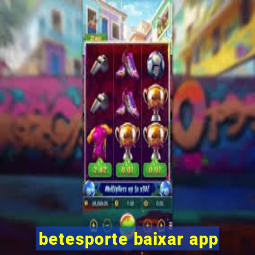 betesporte baixar app